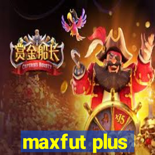 maxfut plus